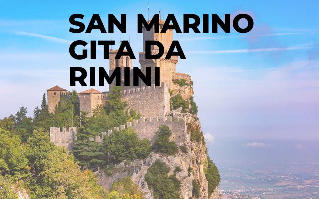 San Marino Gita da Rimini panoramica mozzafiato guia - Bagno Riviera 1